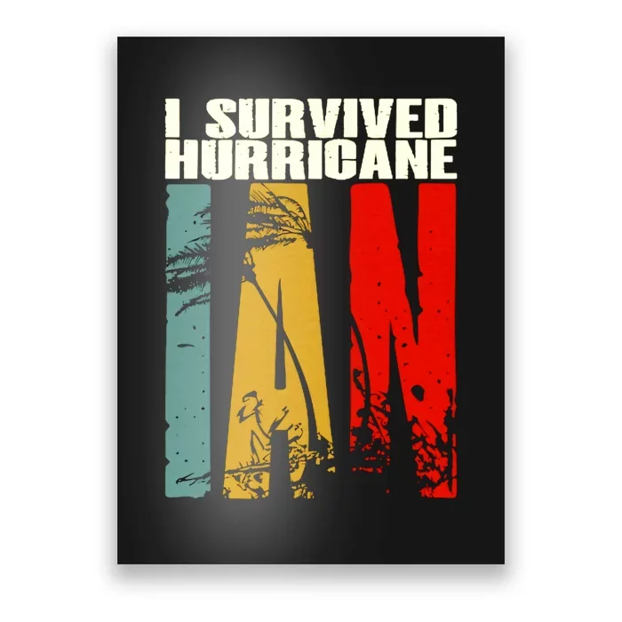 I Survived Hurricane Ian Florida Strong Poster