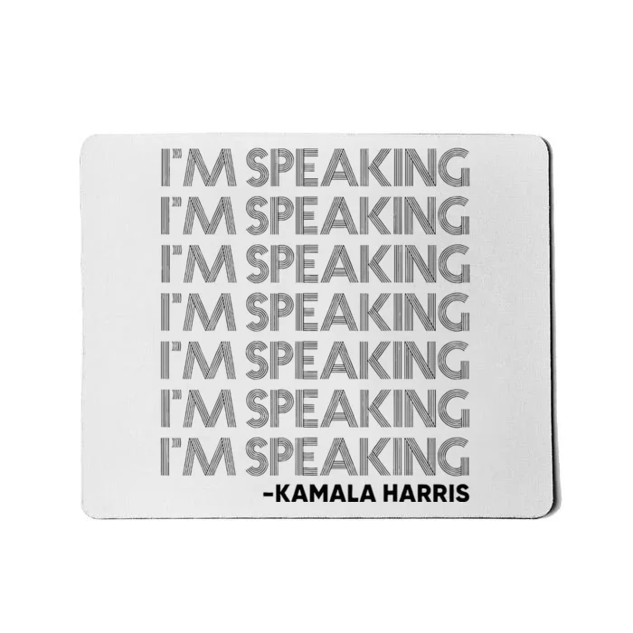 IM Speaking Harris For President 2024 Mousepad