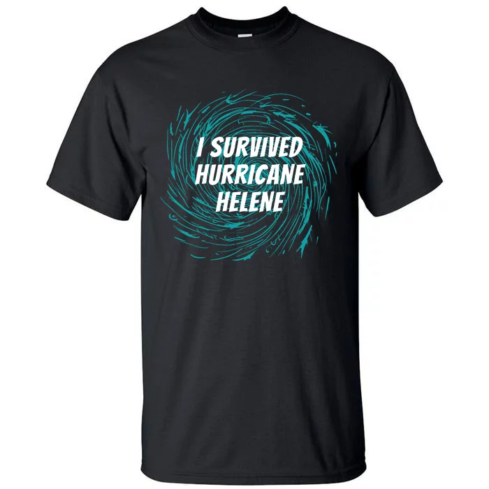 I Survived Hurricane Helene 2024 Florida Tall T-Shirt