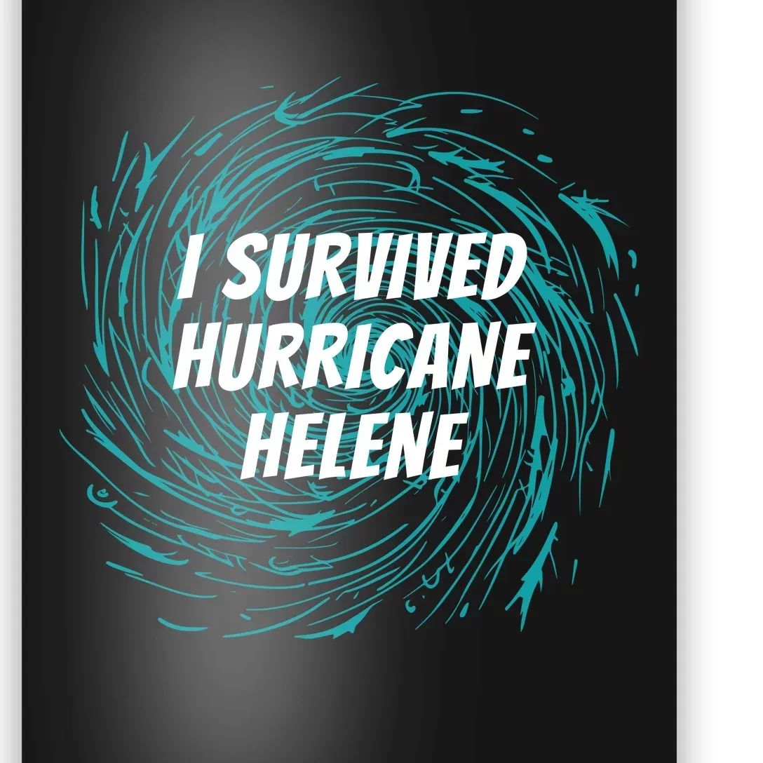 I Survived Hurricane Helene 2024 Florida Poster