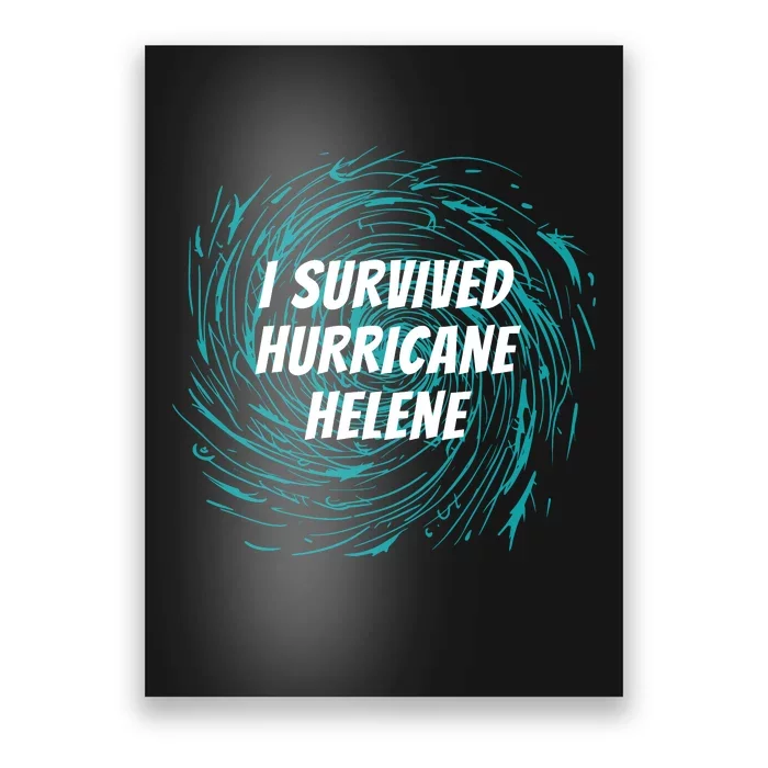 I Survived Hurricane Helene 2024 Florida Poster