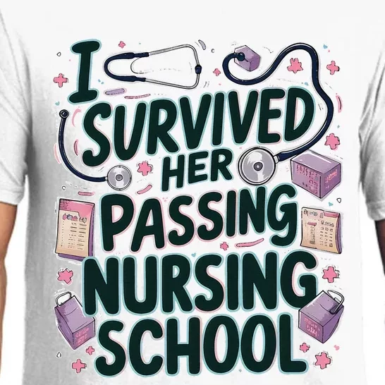 I Survived Her Passing Nursing School Funny Graduation Nurse Pajama Set