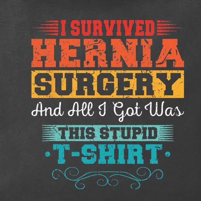 I Survived Hernia Surgery Funny Recovery Injury Get Well Zip Tote Bag