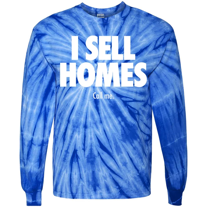 I Sell Homes Funny Real Estate Agent Realtor Cute Gift Tie-Dye Long Sleeve Shirt