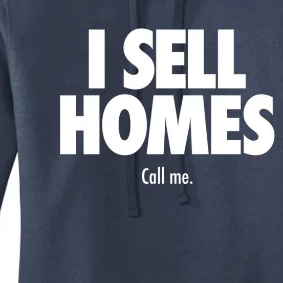 I Sell Homes Funny Real Estate Agent Realtor Cute Gift Women's Pullover Hoodie