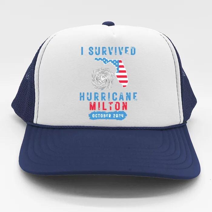 I Survived Hurricane Milton October 2024 Hurricane Milton Survior Trucker Hat