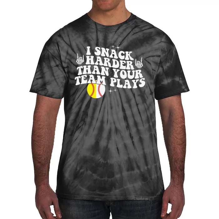 I Snack Harder Than Your Yeam Plays Baseball Funny Softball Tie-Dye T-Shirt