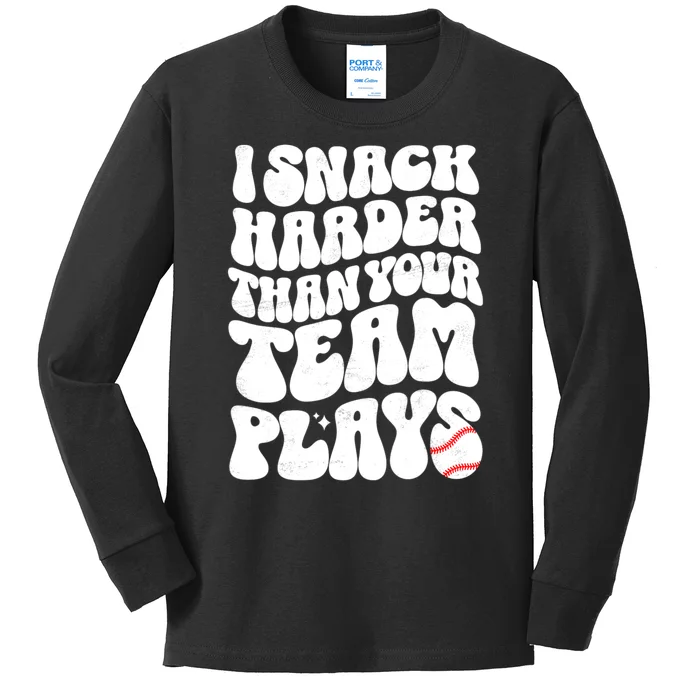 I Snack Harder Than Your Team Plays Baseball Funny Softball Kids Long Sleeve Shirt