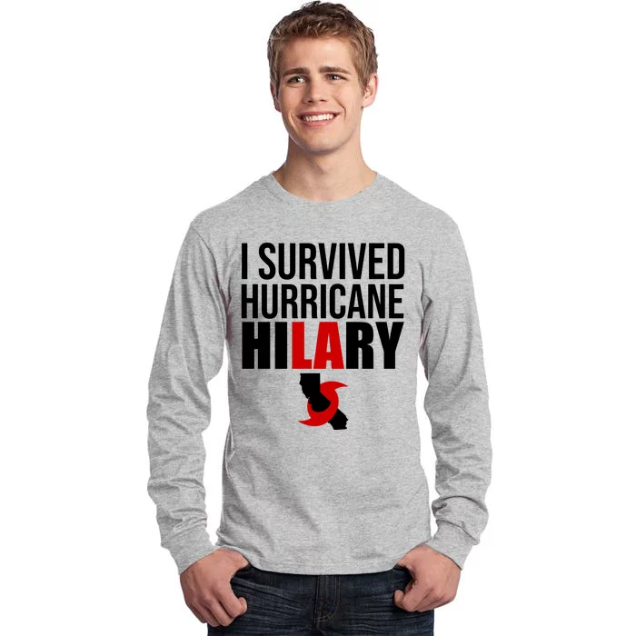 I Survived Hurricane Hilary California LA Tall Long Sleeve T-Shirt