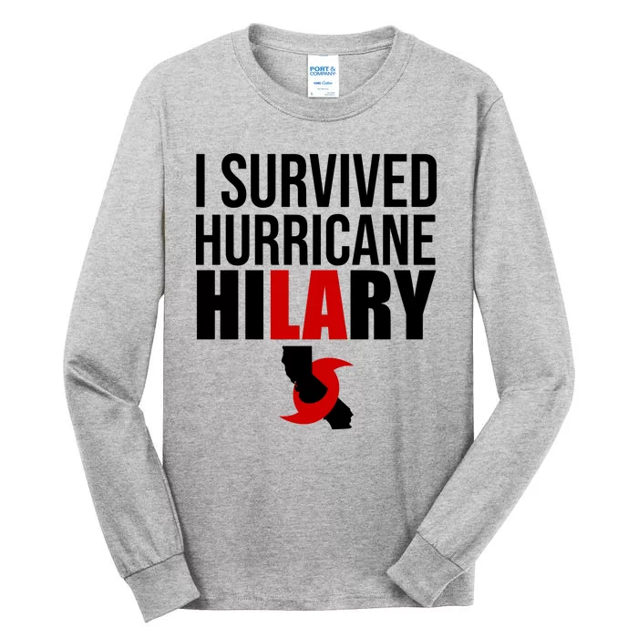 I Survived Hurricane Hilary California LA Tall Long Sleeve T-Shirt