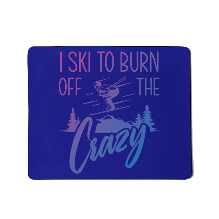 I Ski Hobby Skiing Athlete Winter Sports Ski Lover Gift Mousepad