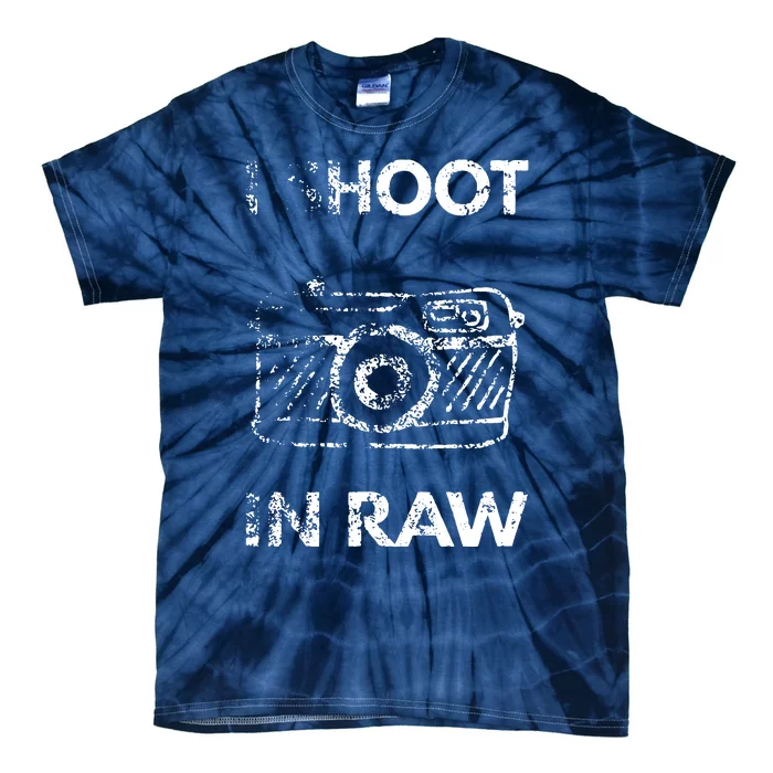 I Shoot In RAW Photographer Tie-Dye T-Shirt