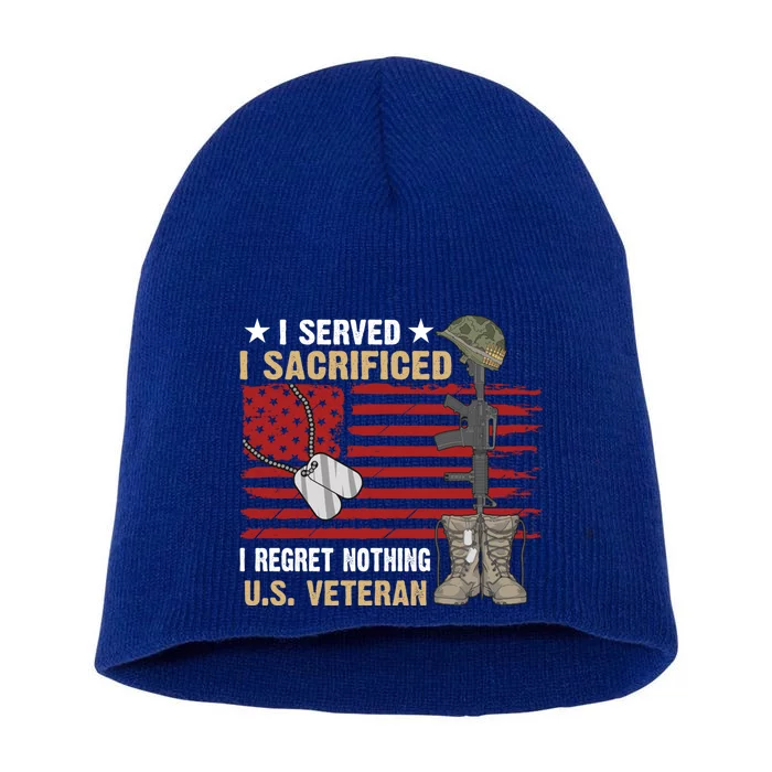 I Served I Sacrificed Us Veteran Awesome Graphic Classic Cool Gift Short Acrylic Beanie