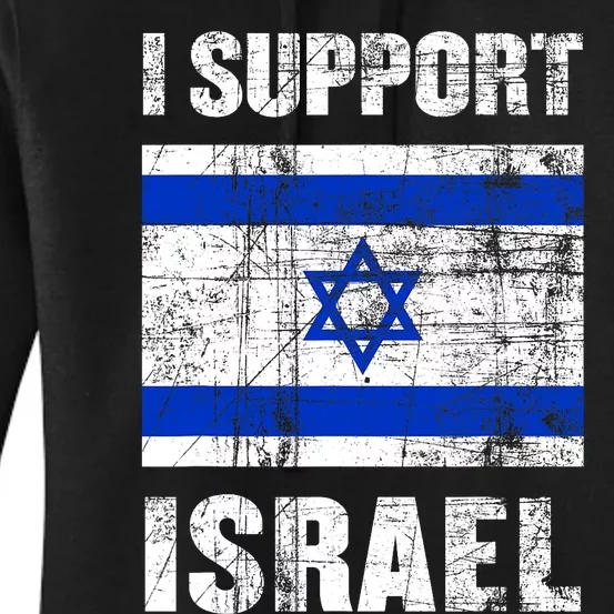 I Support Israel We Stand With Israel I Stand With Israel Women's Pullover Hoodie