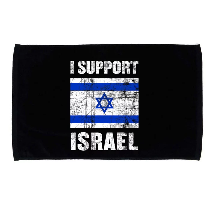 I Support Israel We Stand With Israel I Stand With Israel Microfiber Hand Towel