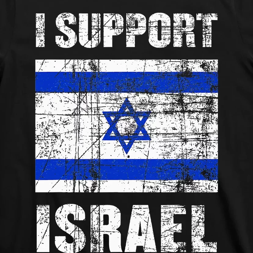 I Support Israel We Stand with Israel I Stand With Israel T-Shirt