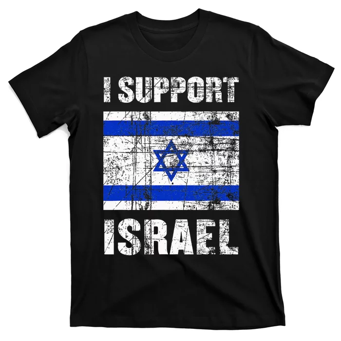 I Support Israel We Stand with Israel I Stand With Israel T-Shirt