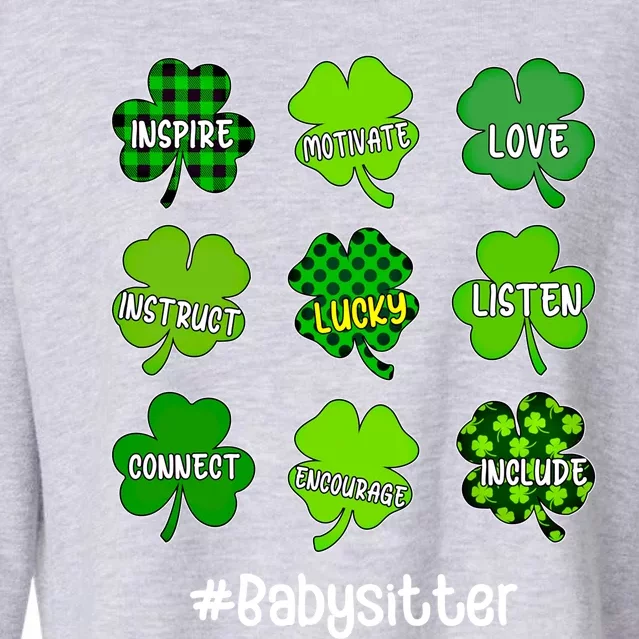 Irish Shamrock Inspire Love Lucky Sitter St Patricks Day Gift Cropped Pullover Crew