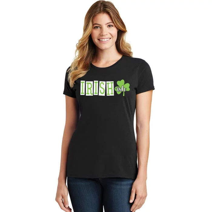 Irish Shamrock Irishish Women's T-Shirt