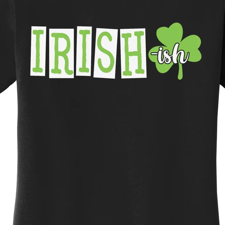 Irish Shamrock Irishish Women's T-Shirt