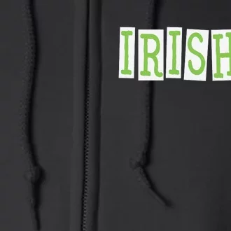 Irish Shamrock Irishish Full Zip Hoodie