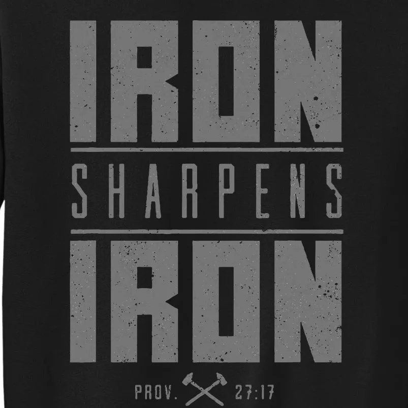 Iron Sharpens Iron Christian Bible Scripture Gym Workout Tall Sweatshirt