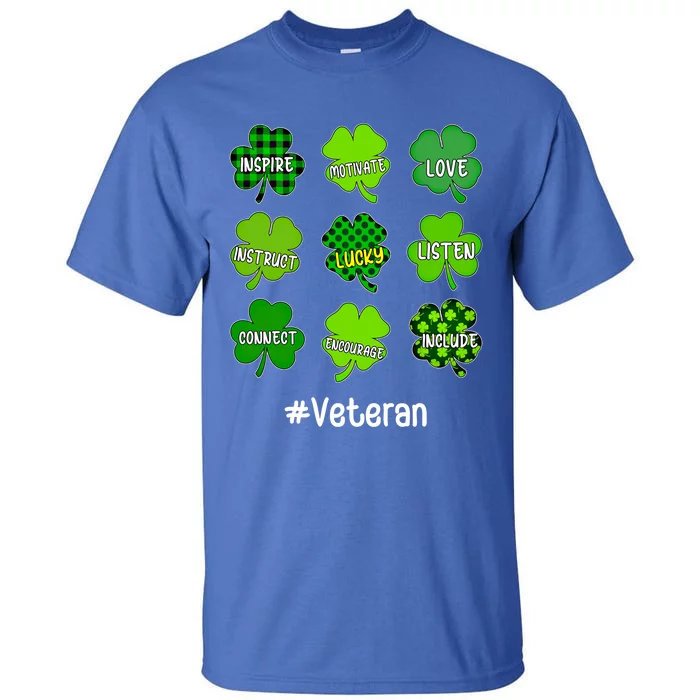 Irish Shamrock Inspire Love Lucky Veteran St Patricks Day Funny Gift Tall T-Shirt