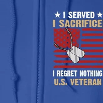 I Served I Sacrificed Gift Full Zip Hoodie