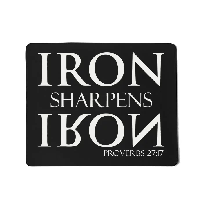 Iron Sharpens Iron Mousepad