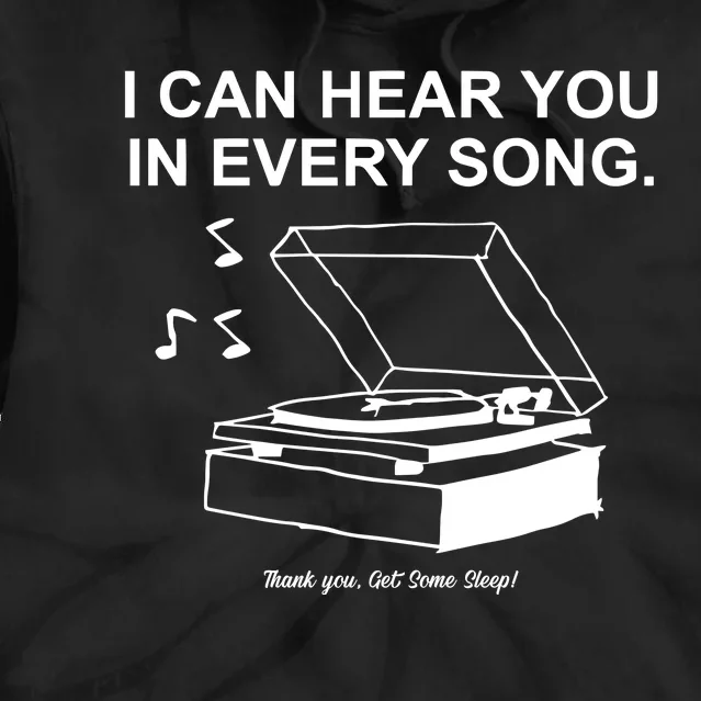 Ithinkihatemyself Store I Can Hear You In Every Song Limited Tie Dye Hoodie