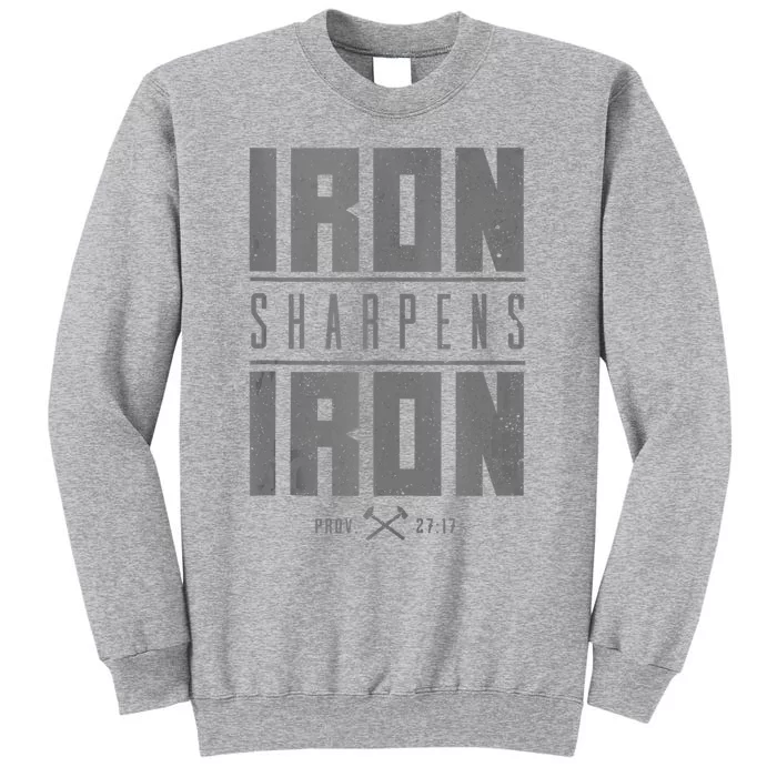 Iron Sharpens Iron Christian Bible Scripture Gym Tall Sweatshirt