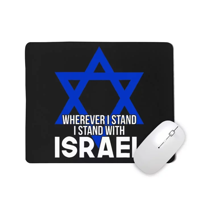 I Stand I Stand With Israel Mousepad