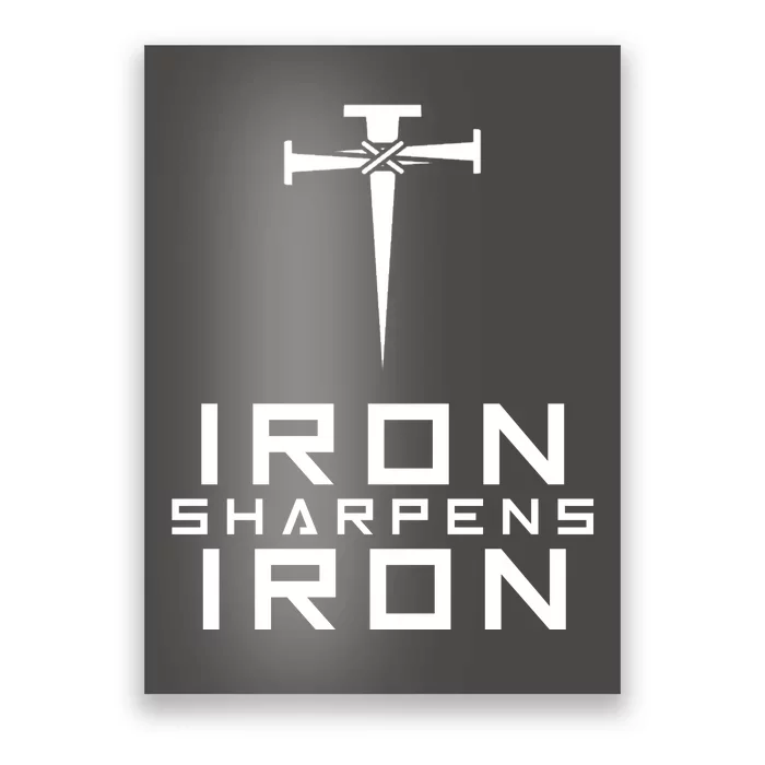 Iron Sharpens Iron Christian Faith Poster