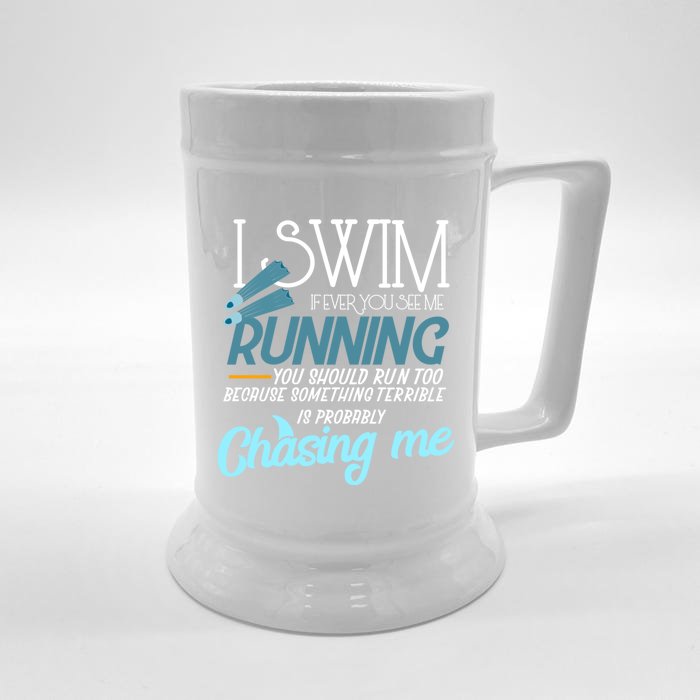 I Swim If You Ever See Me Running Funny Swimmer Great Gift Front & Back Beer Stein