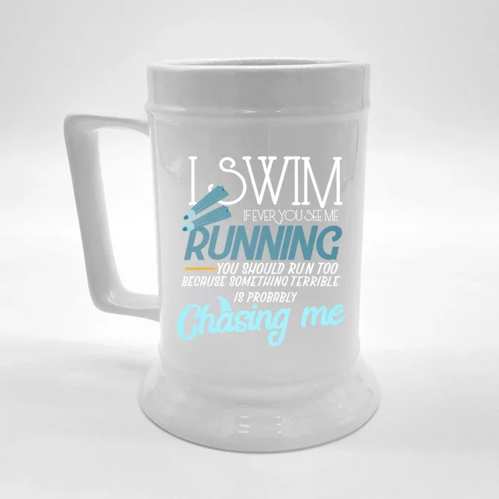 I Swim If You Ever See Me Running Funny Swimmer Great Gift Front & Back Beer Stein