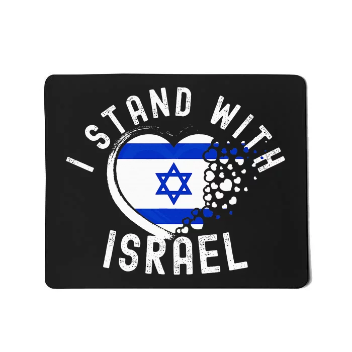 I Support Israel I Stand With Israel Heart Israeli Flag Mousepad