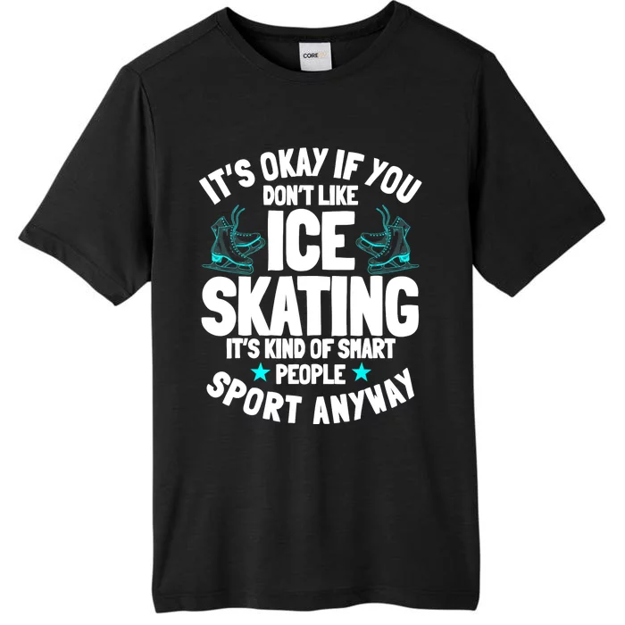 Ice Skating Ice Skates Figure Skater Skating Sport ChromaSoft Performance T-Shirt