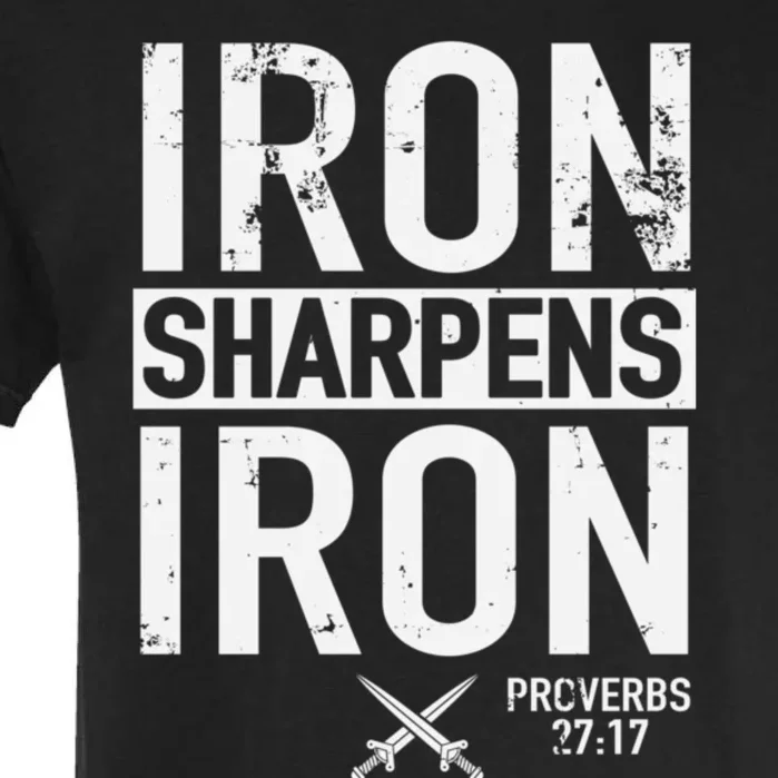 Iron Sharpens Iron Proverbs 27:17 Christian Garment-Dyed Heavyweight T-Shirt