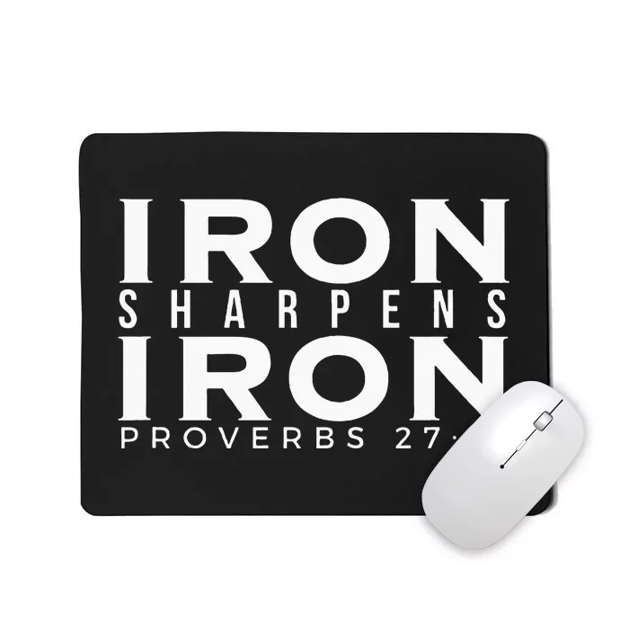 Iron Sharpens Iron Proverbs 2717 Mousepad