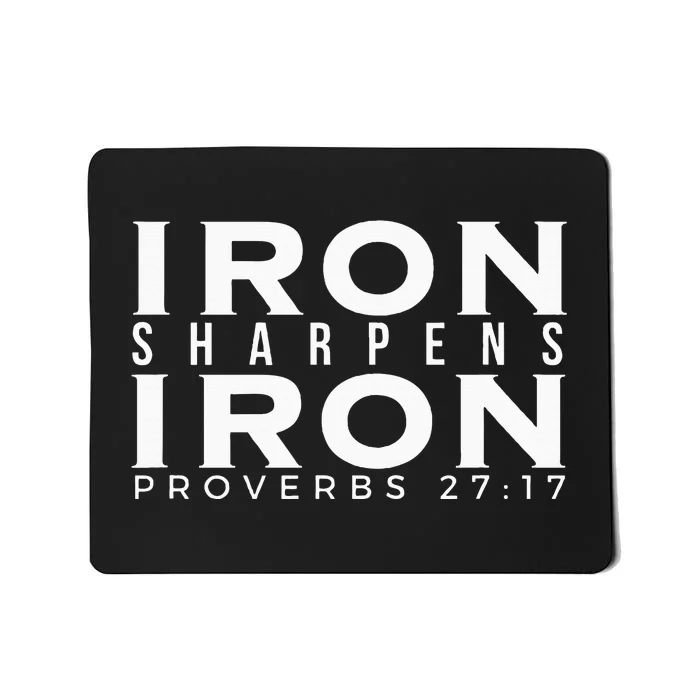 Iron Sharpens Iron Proverbs 2717 Mousepad