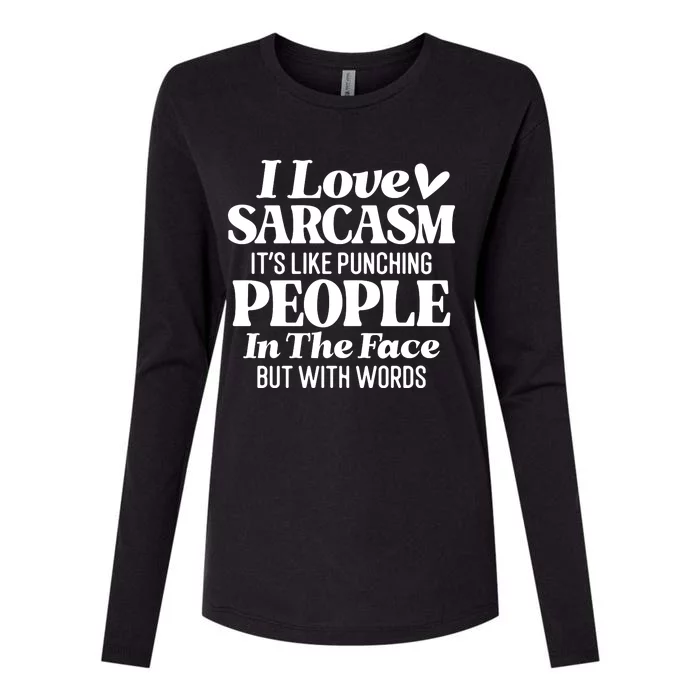 I Love Sarcasm Womens Cotton Relaxed Long Sleeve T-Shirt