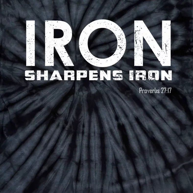 Iron Sharpens Iron Funny Gift Tie-Dye T-Shirt