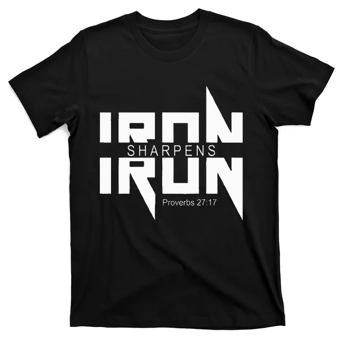 Iron Sharpens Iron Bible Jesus Faith Religious Christian T-Shirt