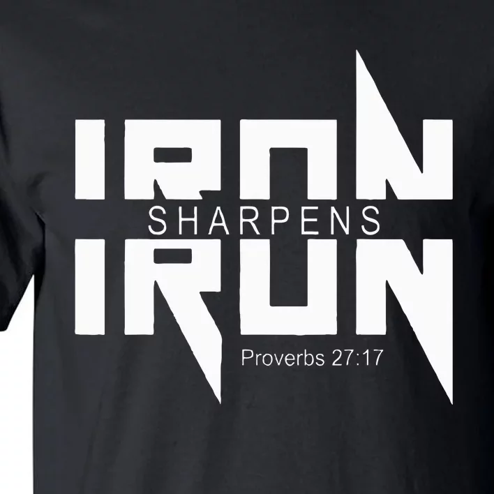 Iron Sharpens Iron Bible Jesus Faith Religious Christian Tall T-Shirt