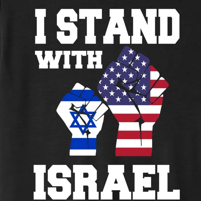 Israel Strong I Stand With Israel Usa Israeli Flag Support ChromaSoft Performance T-Shirt