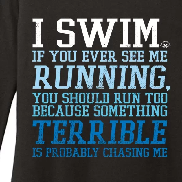 I Swim If You Ever See Me Running Funny For Swimmers Gift Womens CVC Long Sleeve Shirt