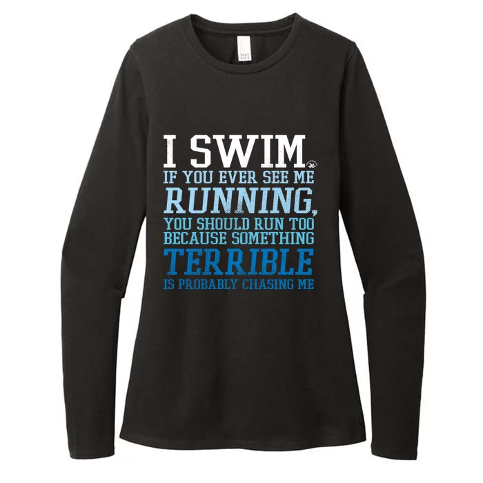 I Swim If You Ever See Me Running Funny For Swimmers Gift Womens CVC Long Sleeve Shirt