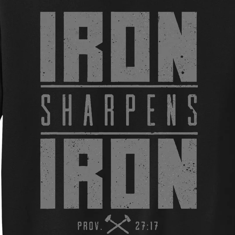 Iron Sharpens Iron Christian Bible Scripture Gym Workout Tall Sweatshirt