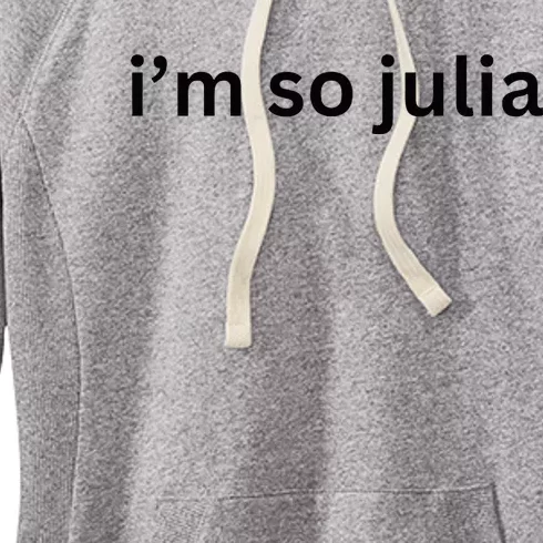 IM So Julia Green Design Funny IM So Julia Meme 2024 Women's Fleece Hoodie