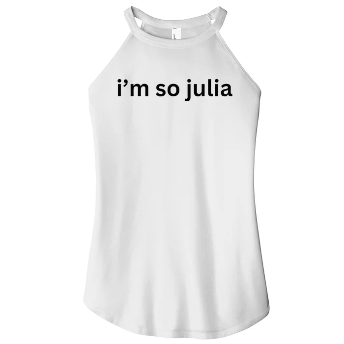 IM So Julia Green Design Funny IM So Julia Meme 2024 Women’s Perfect Tri Rocker Tank